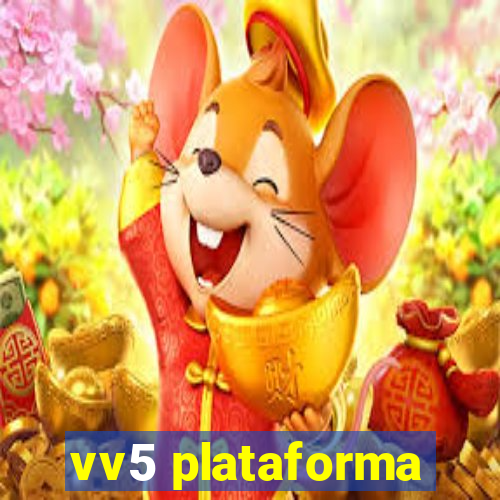 vv5 plataforma