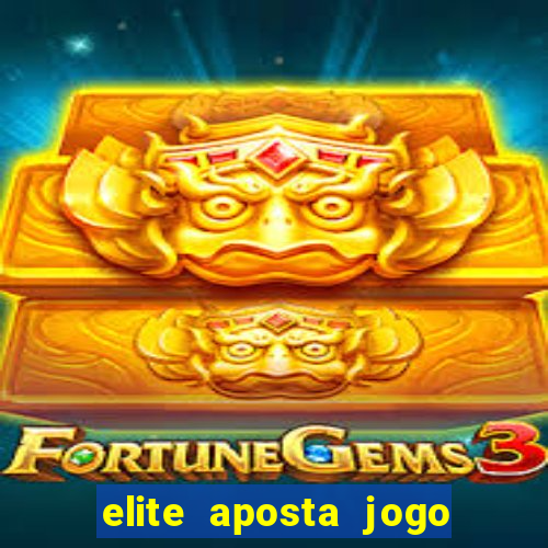 elite aposta jogo do bicho