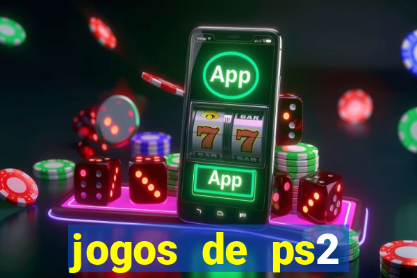 jogos de ps2 formato iso