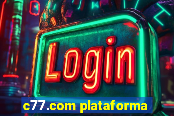 c77.com plataforma