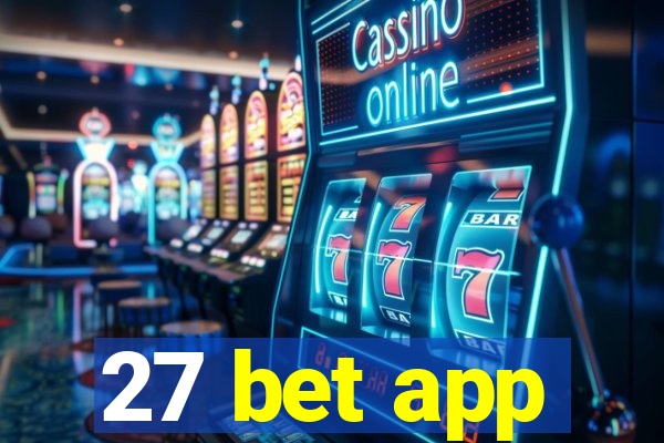 27 bet app