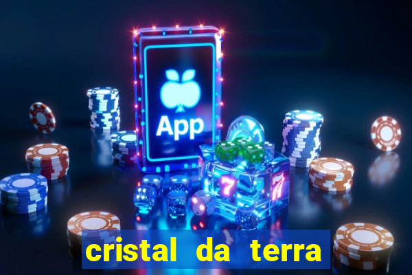 cristal da terra stardew valley