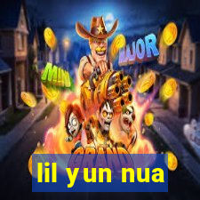 lil yun nua