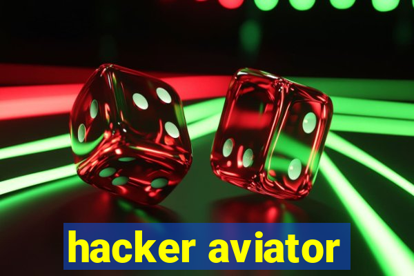 hacker aviator